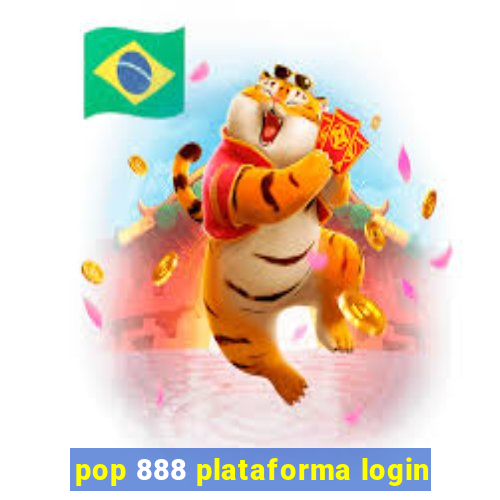 pop 888 plataforma login